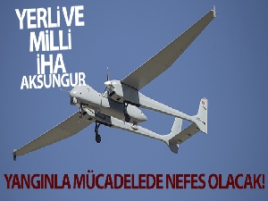 AKSUNGUR yangınla mücadelede nefes olacak