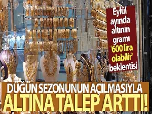 Düğün sezonunun açılmasıyla altına talep arttı