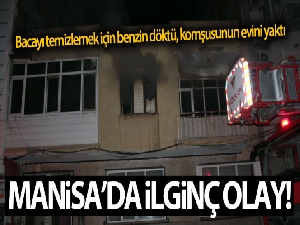 Bacayı temizlemek için benzin döktü, komşusunun evini yaktı