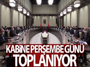 Kabine Perşembe günü toplanıyor