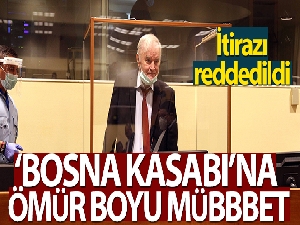 'Bosna Kasabı'na ömür boyu hapis cezası kararı onandı