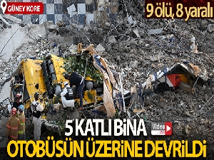Güney Kore'de 5 katlı bina otobüsün üzerine devrildi: 9 ölü, 8 yaralı
