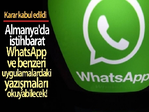 Almanya'da istihbarat WhatsApp ve benzeri uygulamalardaki yazışmaları okuyabilecek