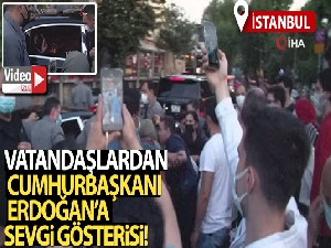 Çengelköy'de vatandaşlardan Cumhurbaşkanı Erdoğan'a sevgi gösterisi