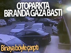 Otoparkta bir anda gaza bastı, binaya böyle çarptı