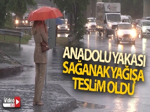 Anadolu Yakası sağanak yağışa teslim oldu