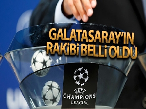 Galatasaray'ın UEFA Şampiyonlar Ligi'ndeki rakibi belli oldu