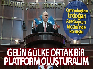 Cumhurbaşkanı Erdoğan: 'Gelin 6 ülke bir platform oluşturalım'