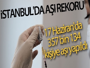 İstanbul'da aşı rekoru