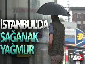 İstanbul'da sağanak yağış etkili oluyor