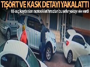 85 suç kaydı olan motosiklet hırsızlarını 'tişört' ve 'kask' detayı yakalattı