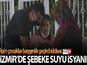 İzmir'de şebeke suyu içen çocukların baygınlık geçirdiği iddiası