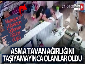 Asma kattan oğlunun üzerine düştü