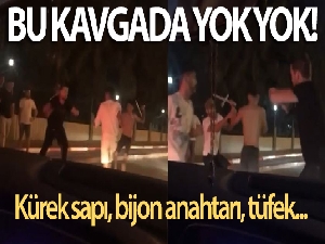 Antalya'da kürek saplı, bijon anahtarlı tüfekli kavga