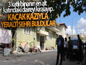 Defineciler kiraladıkları dairede yaptıkları kaçak kazıda yer altı şehri buldu