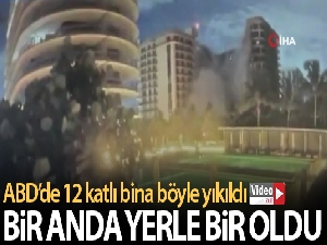 ABD'de 12 katlı binadaki çökme anı kamerada