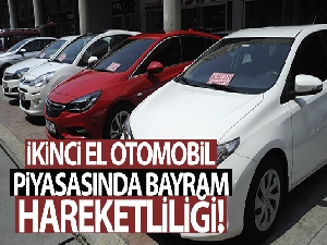 İkinci el otomobil piyasasında bayram hareketliliği başladı