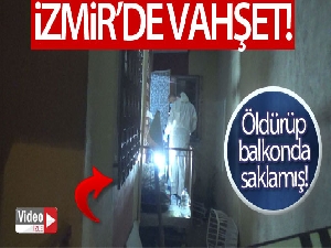 Öldürdüğü annesini çuvala koyup balkonda saklayan şüpheli tutuklandı