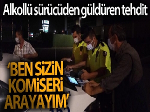 Alkollü sürücüden güldüren tehdit: "Ben sizin komiseri arayayım"