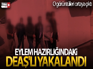 Eylem hazırlığındaki DEAŞ'lı yakalandı