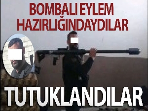 Bombalı eylem için gelen 3 terörist tutuklandı