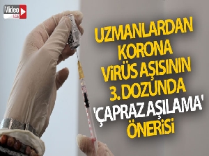 Korona virüs aşısının 3. dozunda 'çapraz aşılama' önerisi