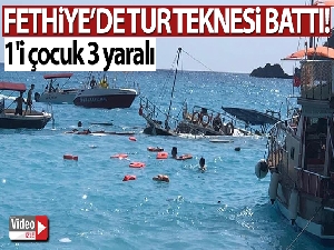 Fethiye'de tur teknesi battı, 1'i çocuk 3 yaralı
