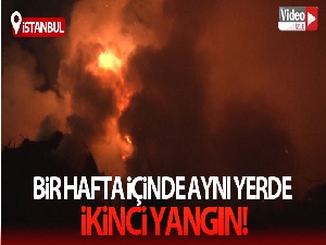 Bakırköy'de bir hafta içinde aynı yerde ikinci yangın