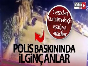 İstanbul'da polis baskınında ilginç anlar