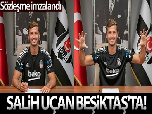 Salih Uçan Beşiktaş'ta