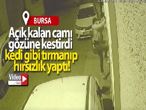 Açık kalan evin camından içeri böyle girdi, hırsızlık yaptı