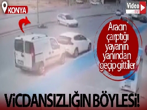 Otomobilin çarptığı yayanın yanından geçip gittiler