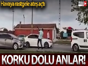 Havaya ateş eden maganda korku dolu anlar yaşattı