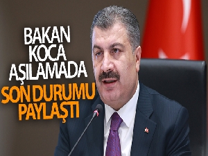 Bakan Koca: 'Bugün 1 milyon 81 Bin 352 doz aşı uygulandı'