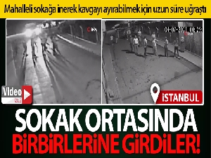 Arnavutköy'de tekmeli yumruklu kavga kamerada