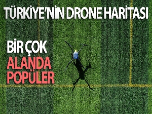 Türkiye'nin drone haritası