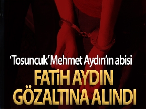 Mehmet Aydın'ın abisi Uruguay'da gözaltına alındı