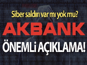 Akbank CEO'su Hakan Binbaşgil'den açıklama: 'Siber saldırı yok'