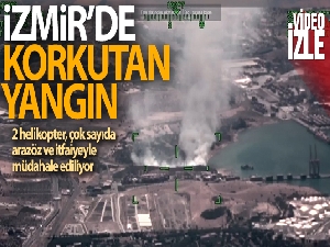 İzmir'deki yangında korku dolu anlar