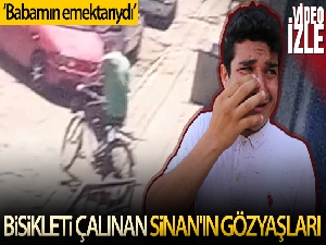 Bisikleti çalınan Sinan'ın gözyaşları