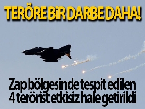 Zap'a hava harekatı: 4 terörist etkisiz hale getirildi