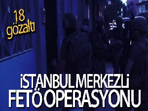 6 ilde eş zamanla FETÖ operasyonu : 18 gözaltı!