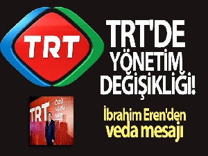 TRT'de yönetim yapısı değişti