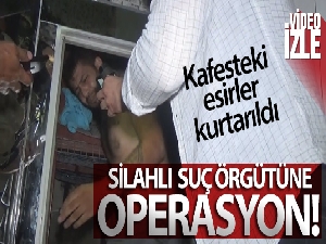 Adana'da silahlı suç örgütüne operasyon: Kafesteki esirler kurtarıldı