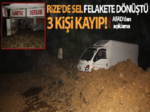 Rize'de sel felakete dönüştü