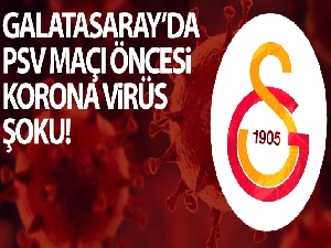 Galatasaray'da iki pozitif!