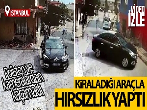 Pendik'te kiraladığı araçla hırsızlık yaptı