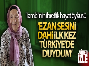 Tambi'nin ibretlik hayat öyküsü