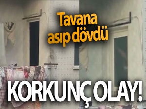'Çocuğunu asarak dövdü' iddiası polisleri harekete geçirdi
