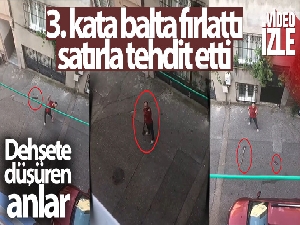 Bursa'da 3. kata balta fırlattı, satırla tehdit etti